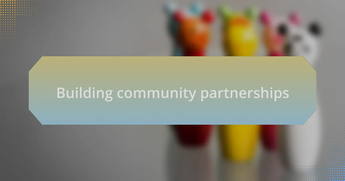 Building community partnerships
