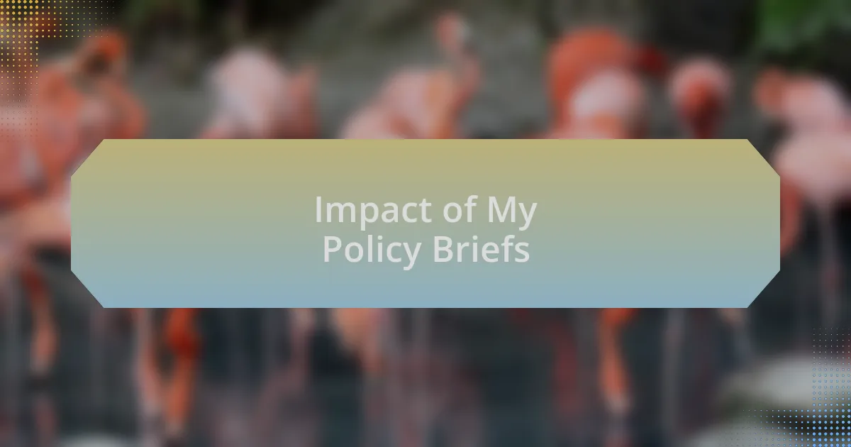 Impact of My Policy Briefs