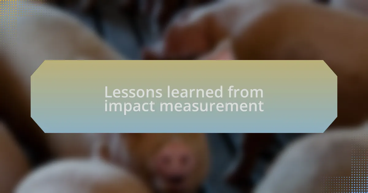 Lessons learned from impact measurement