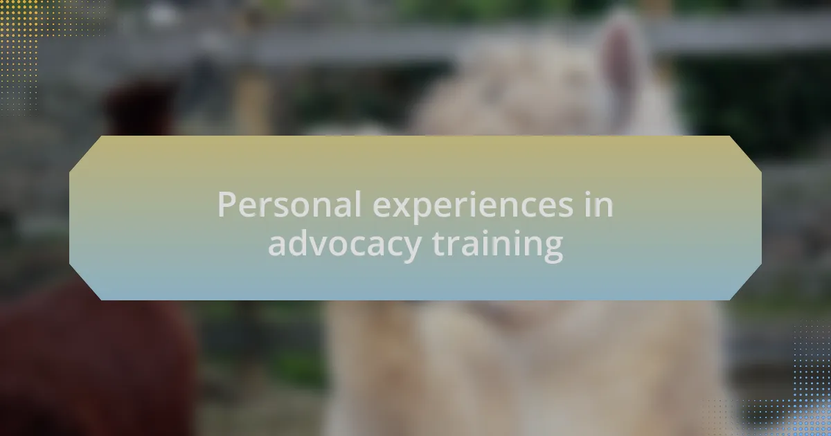 Personal experiences in advocacy training